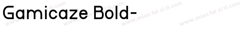 Gamicaze Bold字体转换